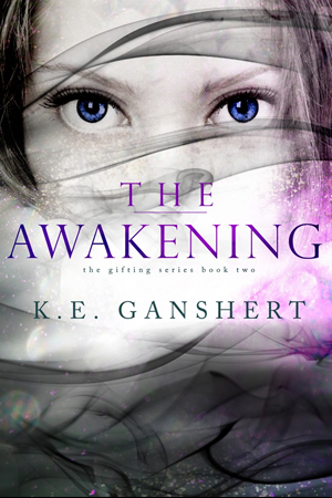 The Awakening by Katie Ganshert